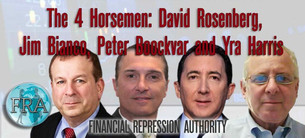 The 4 Horsemen: David Rosenberg, Jim Bianco, Peter Boockvar And Yra Harris