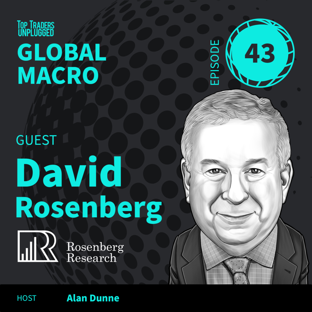 David Rosenberg – Global Macro Series – May 24th, 2023